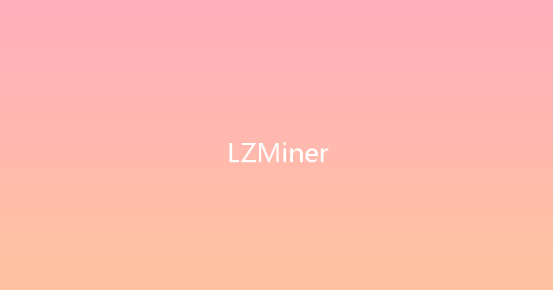 LZMiner 
