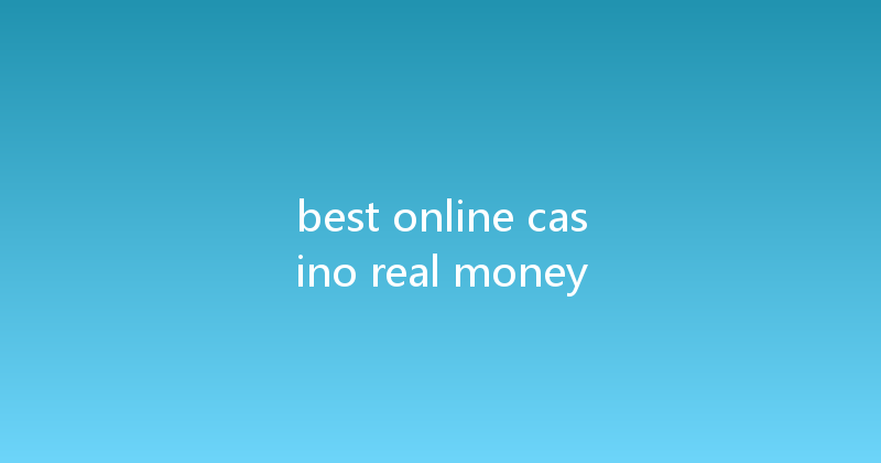 best online casino real money 