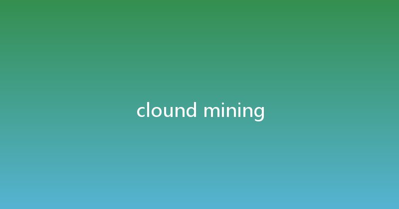 clound mining 