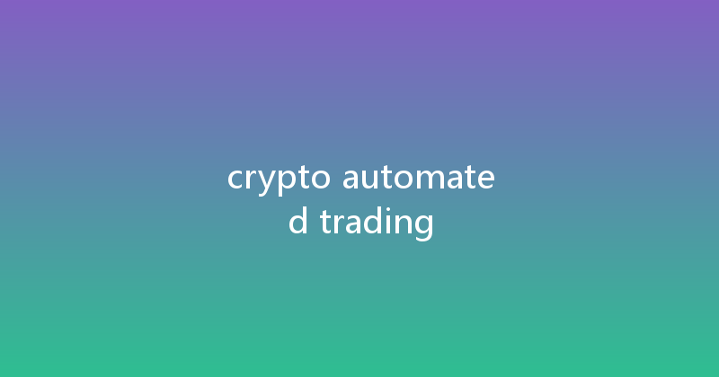 crypto automated trading 