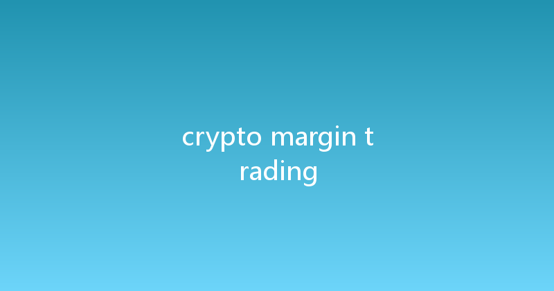 crypto margin trading 