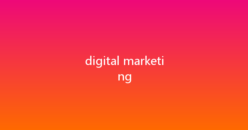 digital marketing 